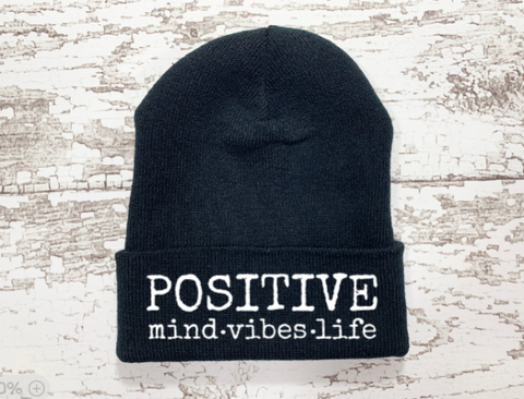 Positive Mind, Vibes, Life, Black Beanie Cuffed Hat