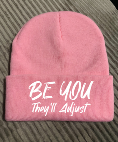 Be You, They'll Adjust, Pink Beanie Cuffed Winter Hat