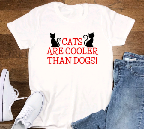 Cats are Cooler Than Dogs, White Short Sleeve Unisex T-Shirt