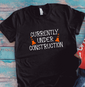 Currently Under Construction, Black, Unisex Short Sleeve T-shirt