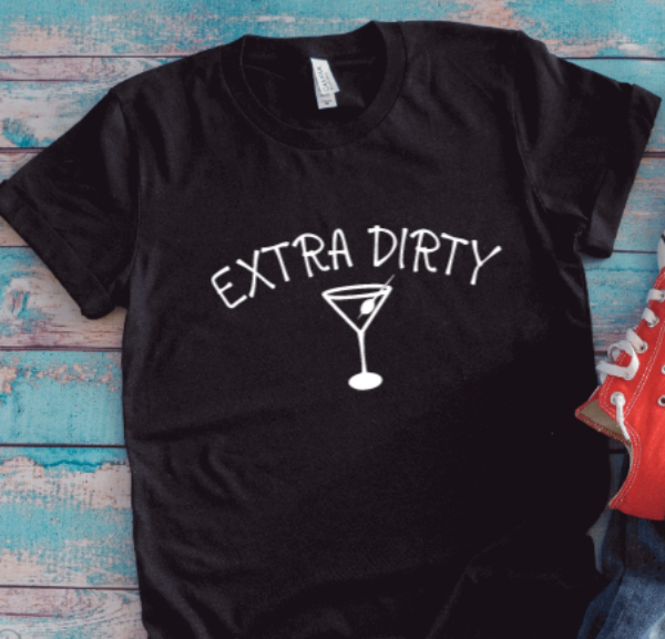 Extra Dirty, Martini, Black, Unisex Short Sleeve T-shirt