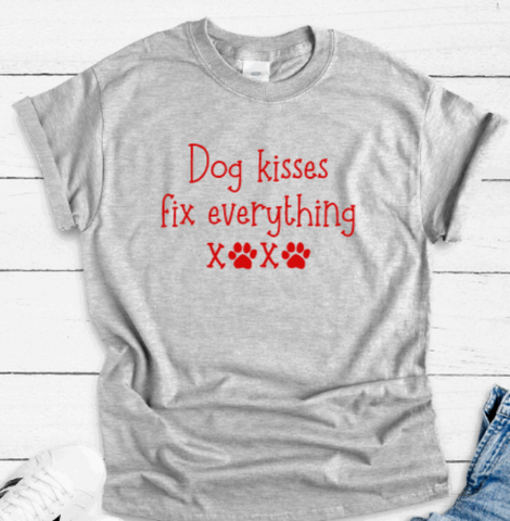 Dog Kisses Fix Everything, Gray Short Sleeve Unisex T-shirt