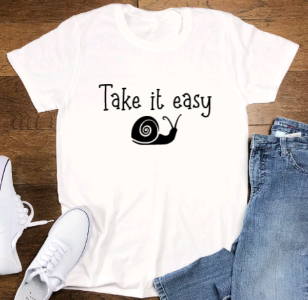 Take it Easy, White Short Sleeve Unisex T-shirt