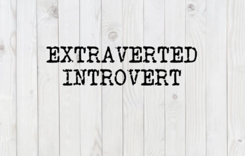 Extraverted Introvert, Funny SVG File, png, dxf, digital download, cricut cut file