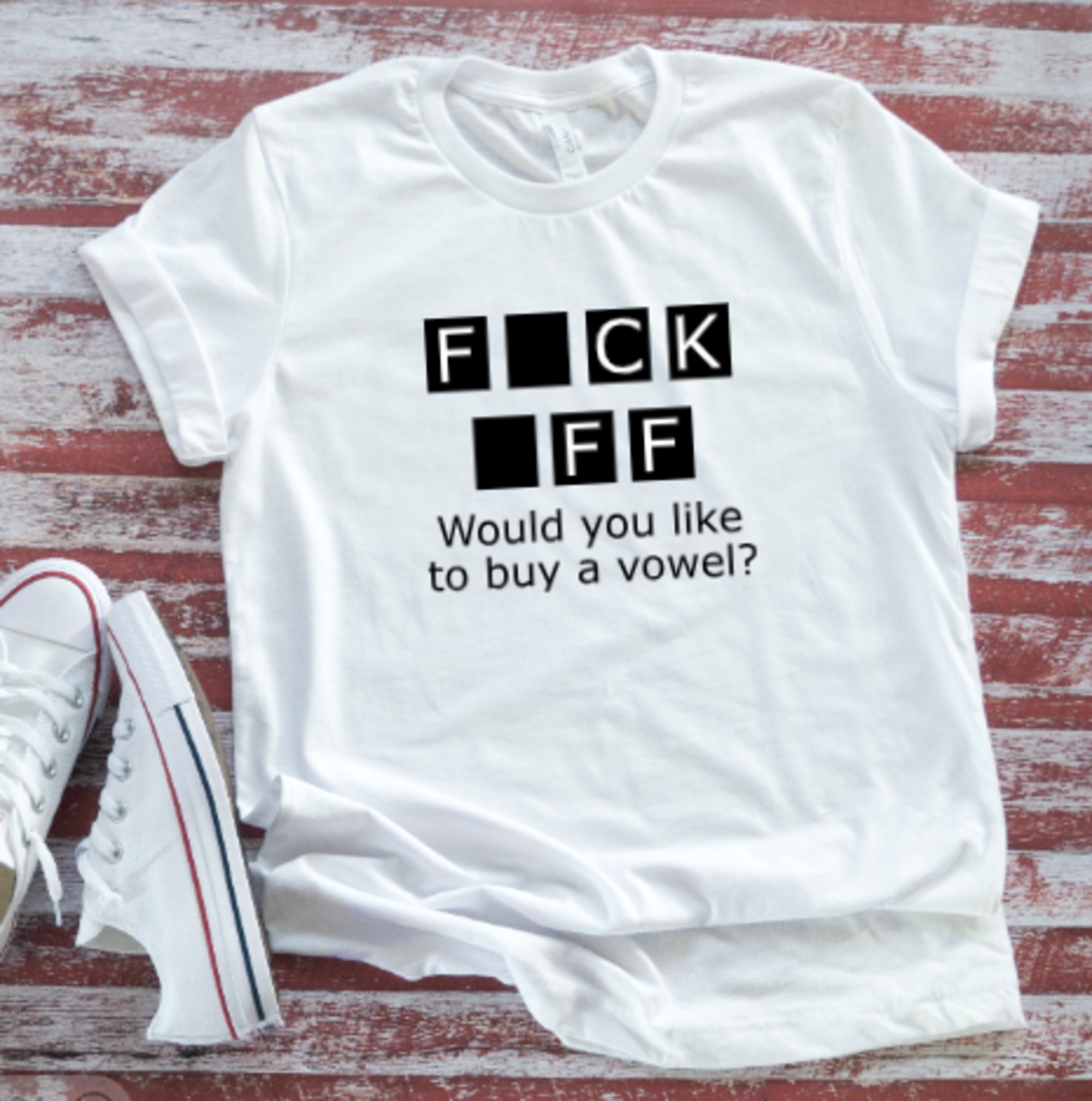 F*ck Off, Would You Like To Buy A Vowel, Unisex White Short Sleeve Men's and Women's T-shirt