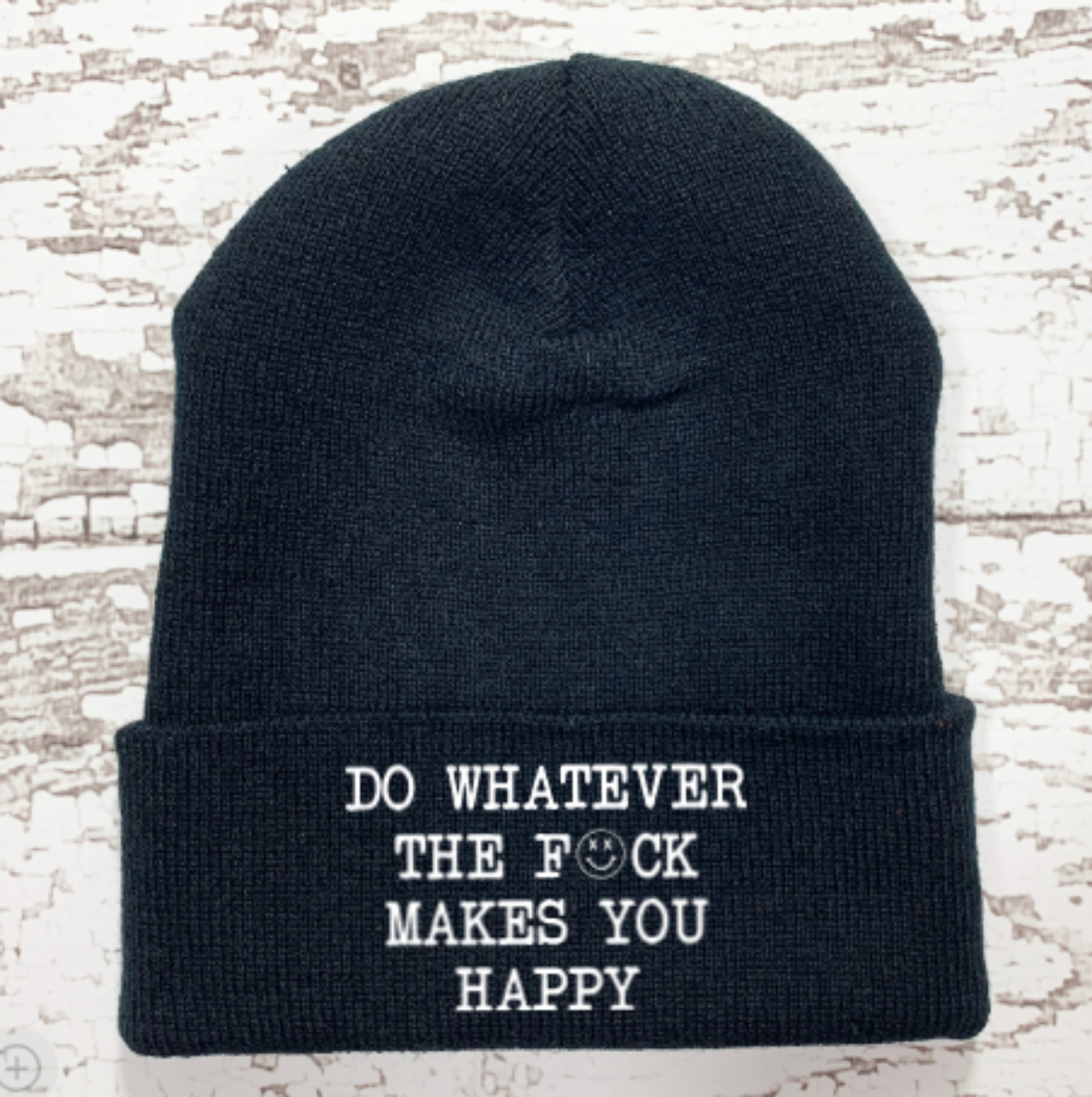 Do Whatever the F*ck Makes You Happy, Black Beanie Cuffed Winter Hat