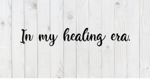 In My Healing Era, SVG File, png, dxf, digital download, cricut cut file