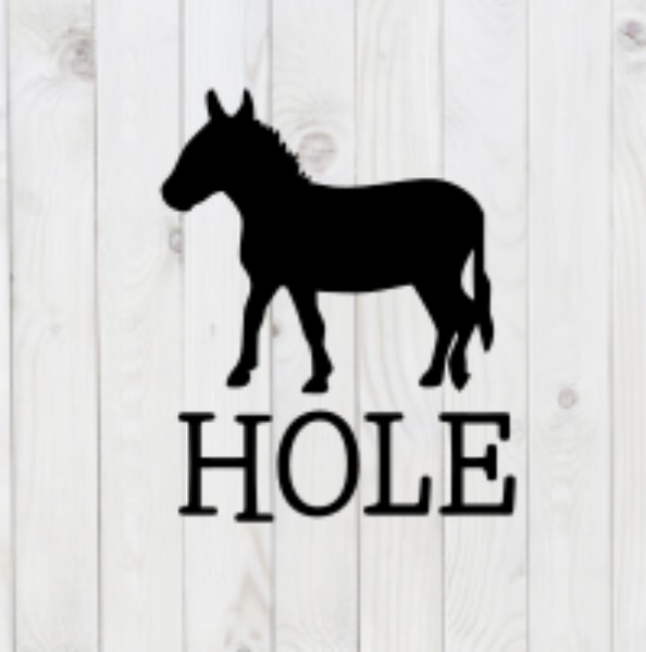A Hole, Donkey, funny SVG File, png, dxf, digital download, cricut cut file