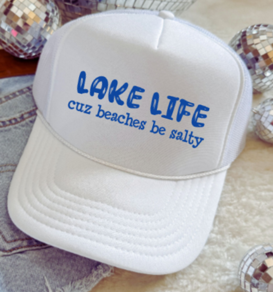 Lake Life Cuz Beaches Be Salty, White, Men's and Women's Otto Brand Trucker Hat