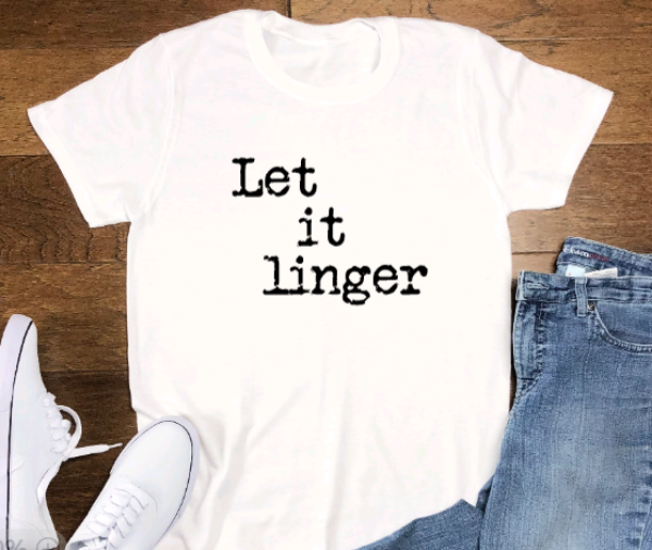 Let it Linger, White, Short Sleeve Unisex T-shirt