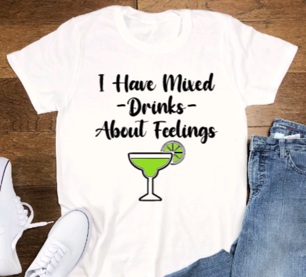 I Have Mixed Drinks About Feelings, funny SVG File, png, dxf, digital download, cricut cut file