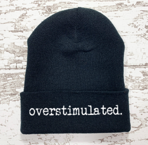 Overstimulated, Black Beanie Cuffed Winter Hat