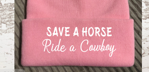 Save a Horse, Ride a Cowboy, Pink, Beanie Cuffed Winter Hat