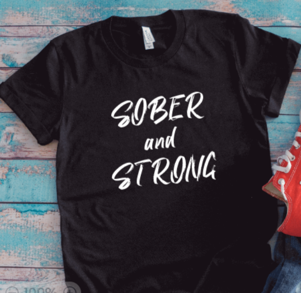 Sober and Strong, Funny SVG File, png, dxf, digital download, cricut cut file