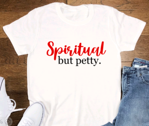 Spiritual But Petty, White, Short Sleeve Unisex T-shirt