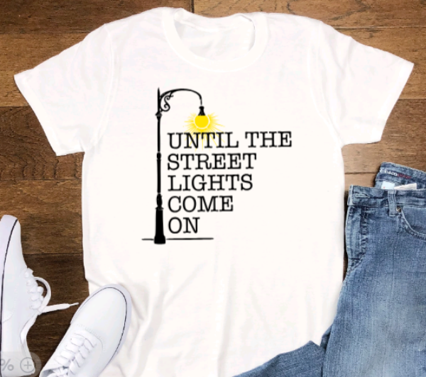 Until The Street Lights Come On, White, Short Sleeve Unisex T-shirt