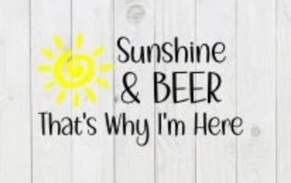 Sunshine & Beer, That's Why I'm Here, Summer SVG File, png, dxf, digital download, cricut cut file