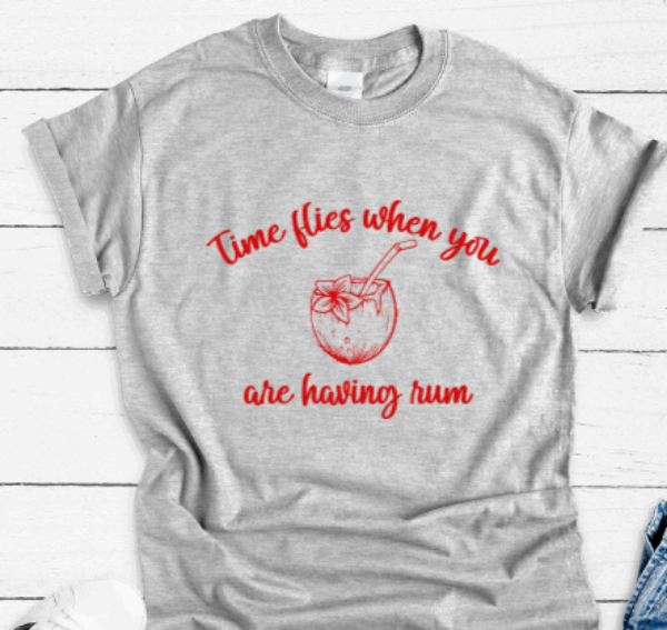 Time Flies When You Are Having Rum, Gray Short Sleeve Unisex T-shirt