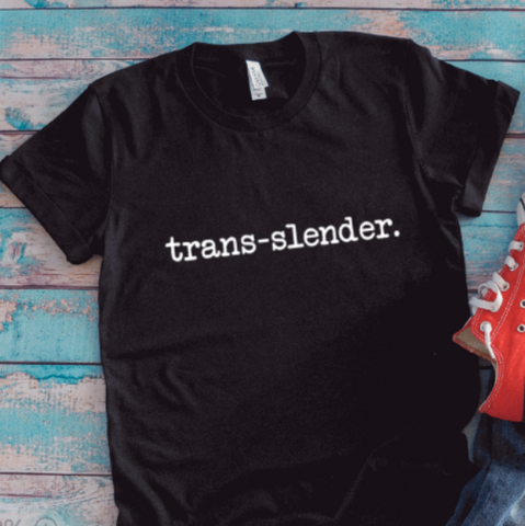 Trans-Slender, Black Unisex Short Sleeve T-shirt