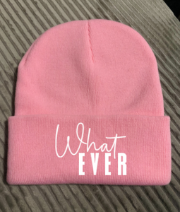 Whatever, Pink Beanie Cuffed Winter Hat