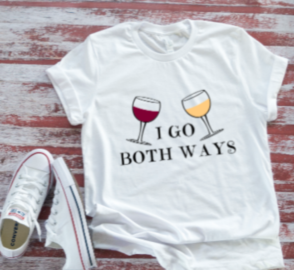 I Go Both Ways, Wine Unisex  White Short Sleeve T-shirt