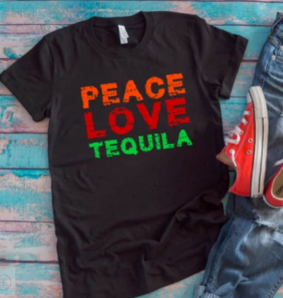 peace love tequila black t-shirt