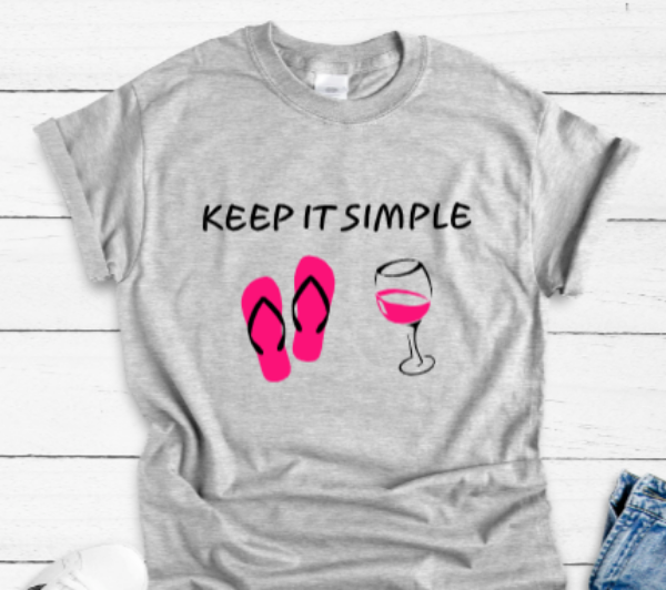 Keep It Simple Flip Flops and Wine Gray Unisex Short Sleeve T-shirt
