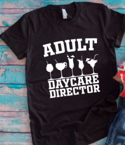Adult Daycare Director Bartender Black Unisex Short Sleeve T-shirt
