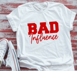 bad influcence white t shirt