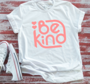 Be Kind Unisex  White T-shirt