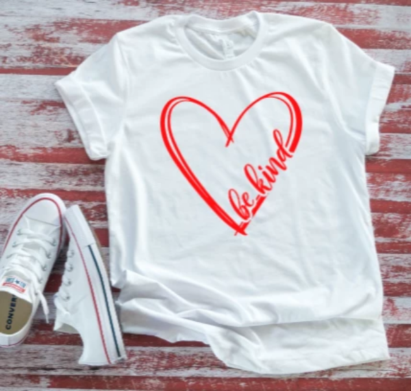 Be Kind Heart Unisex  White Short Sleeve T-shirt