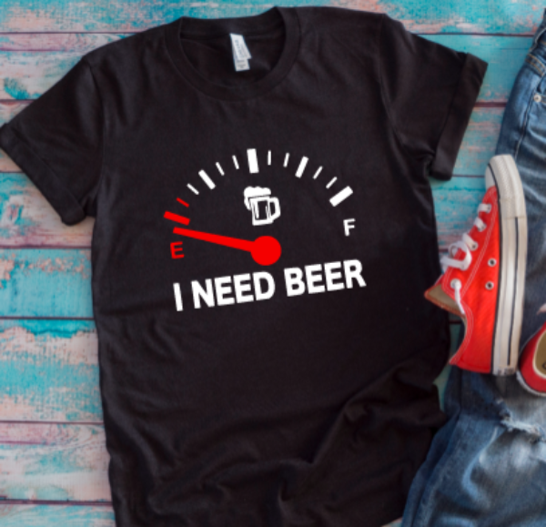 I Need Beer Fuel Gauge Black Unisex Short Sleeve T-shirt