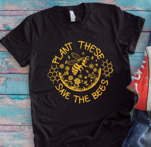 Plant These, Save The Bees Black Unisex Short Sleeve T-shirt