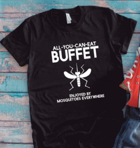 All You Can Eat Buffet, Enjoyed By Mosquitos Everywhere, Unisex Black Short Sleeve T-shirt