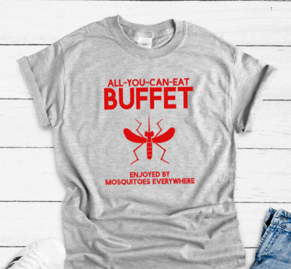 All You Can Eat Buffet, Enjoyed By Mosquitos Everywhere, Gray Short Sleeve T-shirt