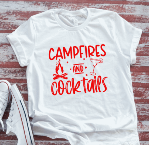 Campfires and Cocktails, Camping, White Short Sleeve T-shirt