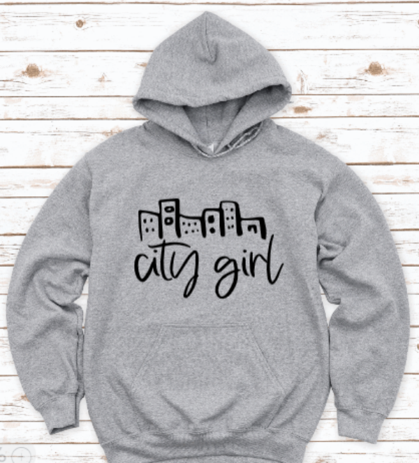 City Girl Gray Unisex Hoodie Sweatshirt