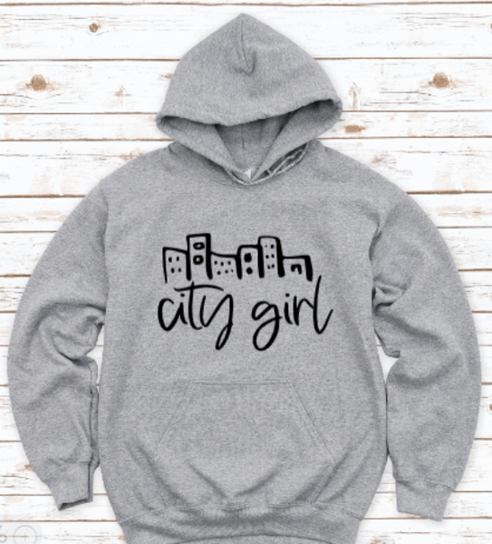 City Girl Gray Unisex Hoodie Sweatshirt