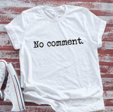 No Comment, White, Unisex, Short Sleeve T-shirt