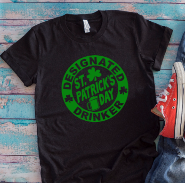 Designated St. Patrick's Day Drinker, Black Unisex Short Sleeve T-shirt