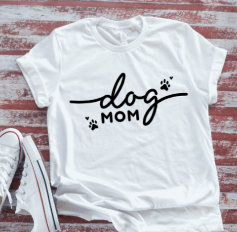 Dog Mom, White  Short Sleeve T-shirt