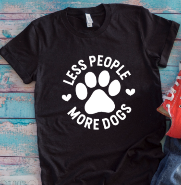 Less People, More Dogs Black Unisex Short-Sleeve T-shirt