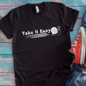 Take it Easy, Snail Black Unisex Short Sleeve T-shirt