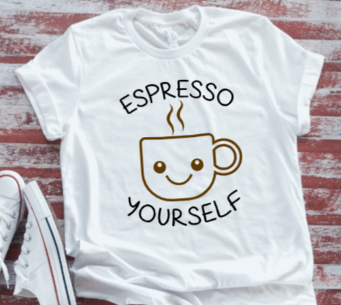 Espresso Yourself, Coffee  Soft White Short Sleeve T-shirt