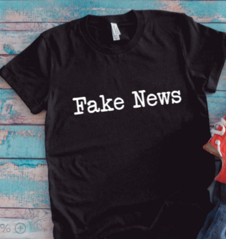 Fake News, Black Unisex Short Sleeve T-shirt