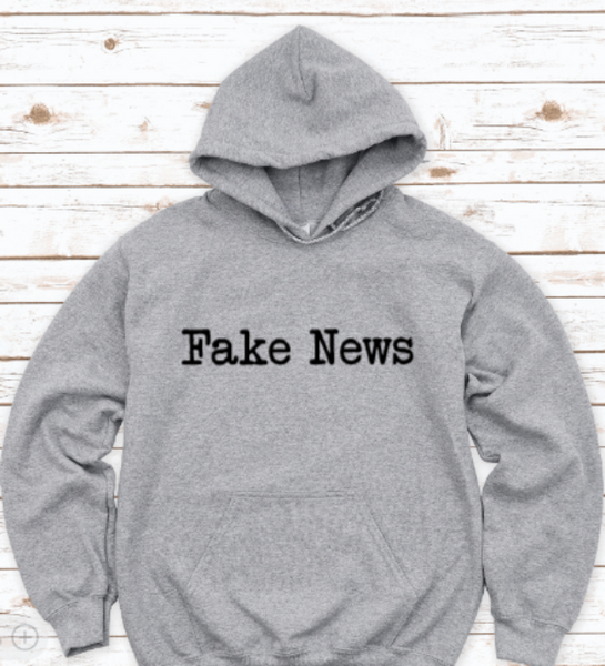 Fake News, Gray Unisex Hoodie Sweatshirt