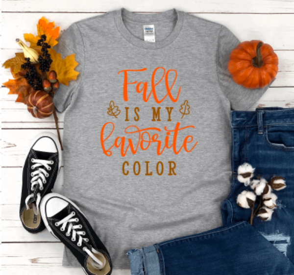 Fall is My Favorite Color Gray Short Sleeve Unisex T-shirt