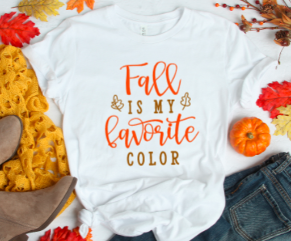 Fall is My Favorite Color White, Unisex, Short Sleeve T-shirt