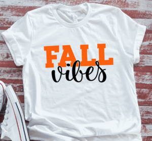 Fall Vibes White Short Sleeve Unisex T-shirt