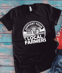 Support Your Local Farmers Black Unisex Short Sleeve T-shirt